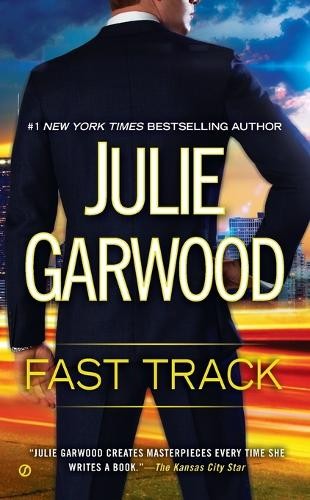Julie garwood fast track - garwood,