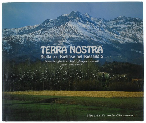 Terra nostra biella il - nostra., e