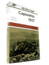Caporetto 1917 cyril falls - caporetto,