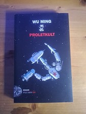 WU MING- PROLETKULT Einaudi Stile Libero Big I ed. 2018