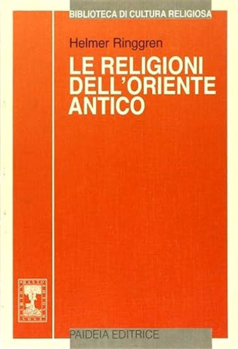 Ringgren le religioni - ringgren,h.,