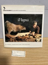 Il legno - Gigi Marsico Langa Documenti Edizioni Ferrero
