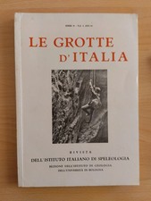 LE GROTTE D'ITALIA - VOL. 1 - 1955 - 56 - ISTITUTO ITALIANO DI SPELEOLOGIA