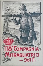 CARTOLINA 118 COMPAGNIA MITRAGLIATRICI 907 FIAT MITRAGLIERI REGIO ESERCITO M2