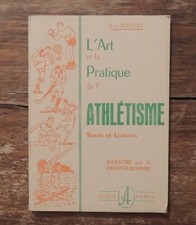 l'art et la pratique de l'athlétisme par Paul Bouchez - éd. Alson - neuf