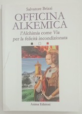 BRIZZI SALVATORE L'OFFICINA AL KEMICA ANIMA 2006 SAGGI PER L'ANIMA SELF HELP