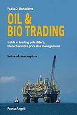 Oil & bio trading. Guida al