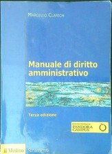 MANUALE DI DIRITTO AMMINISTRATIVO CLARICH MARCELLO IL MULINO 2017 STRUMENTI