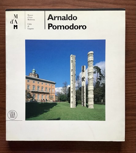 Catalogo arnaldo pomodoro - arnaldo,