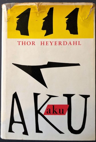 Aku thor - thor, heyerdahl