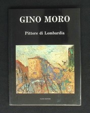 Gino Moro Pittore di Lombardia