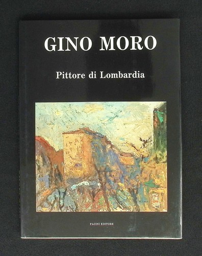 Gino moro pittore lombardia - pittore, di