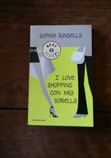 Sophie Kinsella I love shopping con mia sorella Mondadori 290525