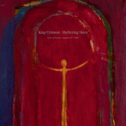 King crimson sheltering skies - king,