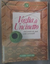 VOGLIA DI UNCINETTO Fascicolo Fabbri editori nr. 24 - ottimo (12 schede)