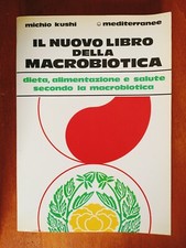 Michio Kushi – IL NUOVO