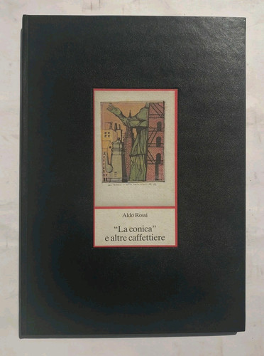 Aldo rossi conica e - rossi,