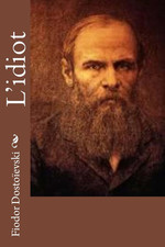 L’Idiot (French Edition)