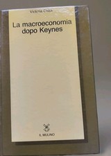 Chick, La macroeconomia dopo Keynes, 1984.
