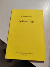 Kurt Drawert - IN DIESER LAGE - 1995 Villa Massimo Rom