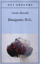 DISSIPATIO H. G.  - MORSELLI