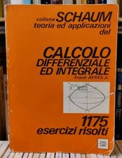 Collana Schaum | Calcolo Differenziale ed Integrale - 1175 ESERCIZI - N.1