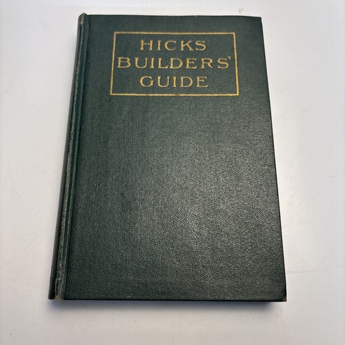 1921 hicks builders guide - hicks, builders’