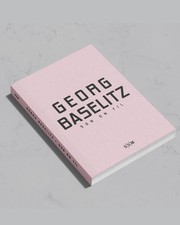 Georg Baselitz: Son On Yıl