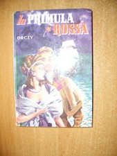 LA PRIMULA ROSSA - B.SSA ORCZY