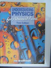 Understanding Physics for Advanced Level Pb By Jim Breithaupt