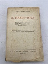GUIDO MANACORDA - IL BOLSCEVISMO - SANSONI EDITORE 1942