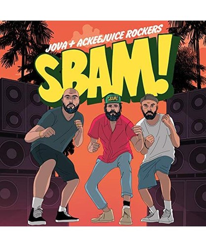 Sbam ackeejuice rockers - sbam!,