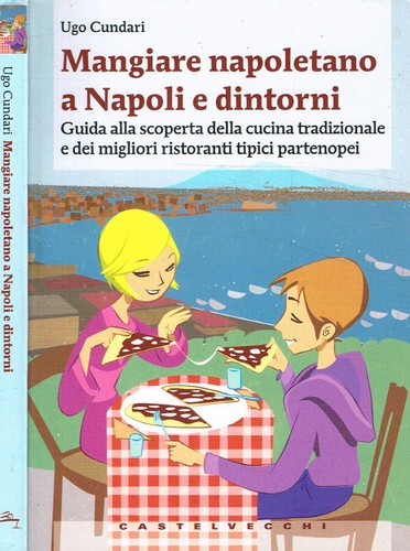 Mangiare napoletano napoli e - mangiare,