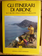 GLI ITINERARI DI AIRONE Su e giù per l'italia a piedi e in bicicletta
