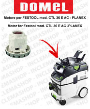 CTL 36 E AC-PLANEX MOTORE ASPIRAZIONE DOMEL per aspirapolvere FESTOOL