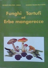 FUNGHI TARTUFI ED ERBE MANGERECCE