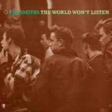 Smiths - The World Won't