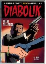 Diabolik Inedito Anno L 6 False Alleanze 2011