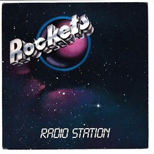 ROCKETS-RADIO STATION-ORIGINAL