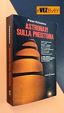 ASTRONAVI SULLA PREISTORIA -