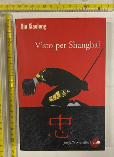 Qiu xiaolong visto per shangai - qiu,