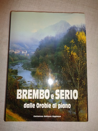 Brembo serio dalle orobie - orobie, al
