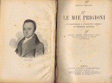 Le Mie Prigioni. . Silvio Pellico. 1926. IIED.