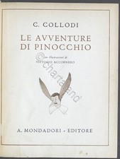 C. Collodi - Le Avventure di Pinocchio - Illustrazioni di V. Accornero - 1942