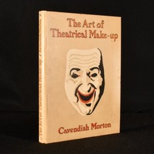 1909 The Art Of Theatrical Make-Up Cavendish Morton First Edition Uncommon