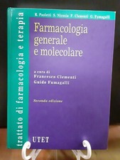 PAOLETTI NICOSIA CLEMENTI FUMAGALLI - FARMACOLOGIA GENERALE E MOLECOLARE [UTET ]