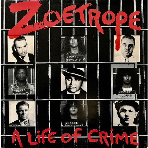 Zoetrope life of crime - zoetrope, a
