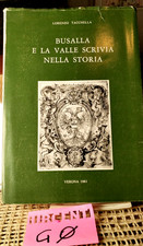 BUSALLA E LA VALLE SCRIVIA NELLA STORIA-LORENZO TACCHELLA-1981 GENOVA
