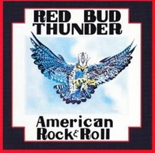 Red Bud Thunder: American Rock
