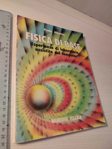 Fisica base esperienze di - di,